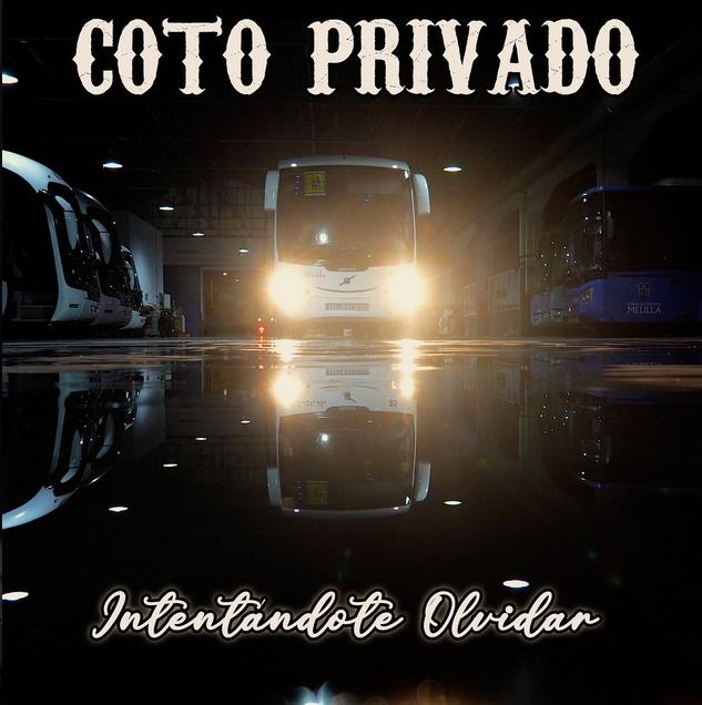 Coto Privado lanzan «Intentándote Olvidar», tercer adelanto de su nuevo disco