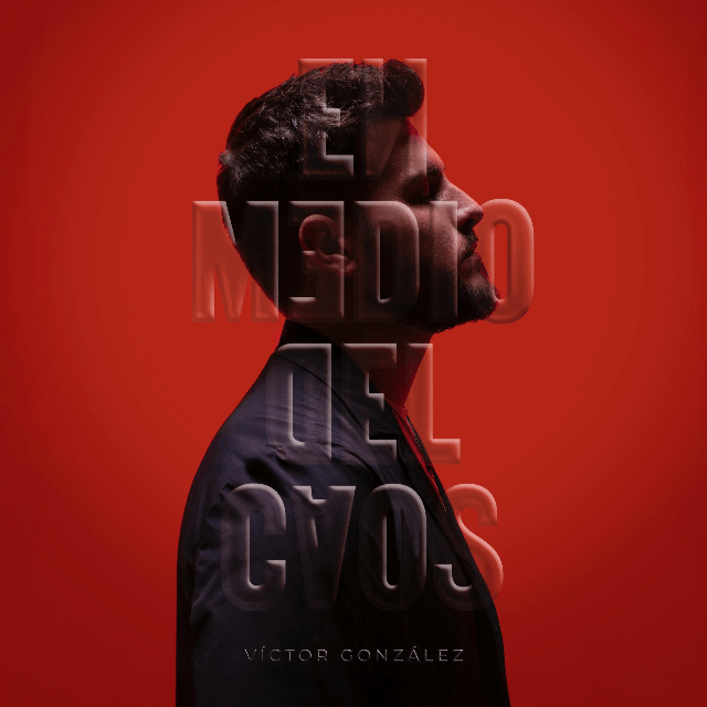 Víctor González estrena su nuevo disco «En medio del caos»